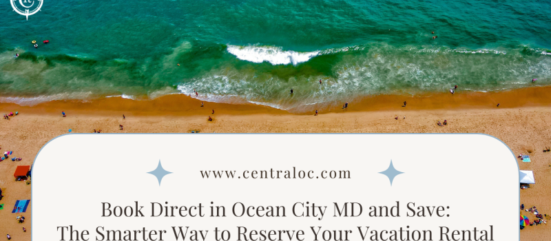 Book Direct in Ocean City MD and Save