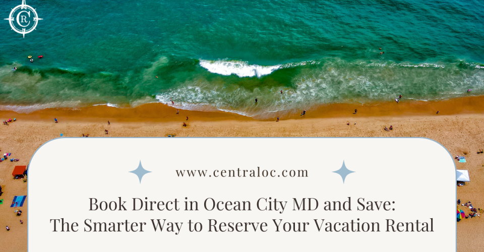 Book Direct in Ocean City MD and Save