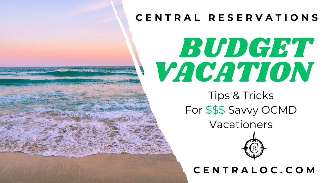 Budget Vacation Buildings & Tips for Ocean City, MD Vacationers