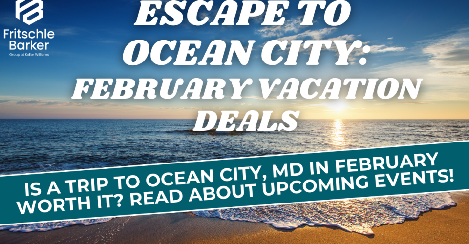 Escape to Ocean City- February Vacation Deals