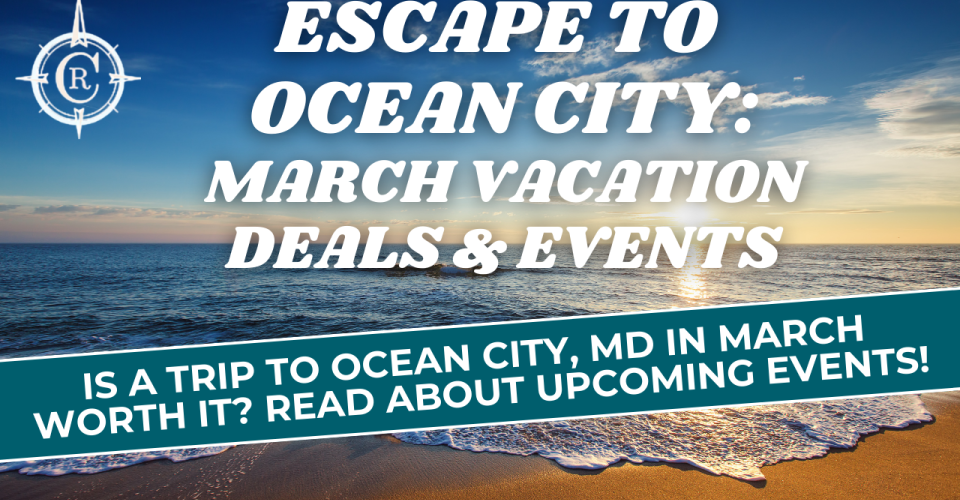 Escape to Ocean City, MD in March 2025