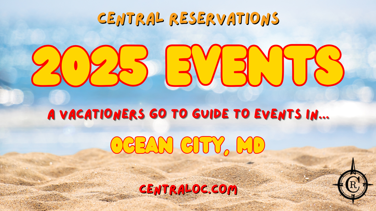 Experience 2025 Ocean City MD Events!