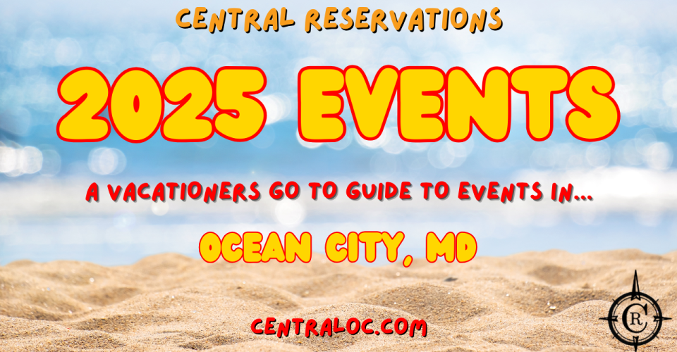 Experience 2025 Ocean City MD Events!
