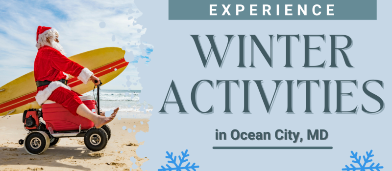 Experience Winter Activities in Ocean City, MD