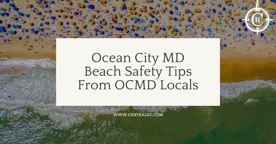 Ocean City, MD Beach Safety and Beach Rules: The Local Guide for a Worry-Free Vacation