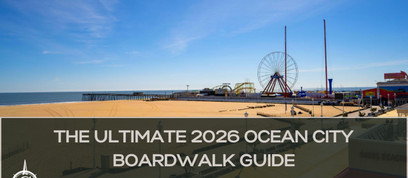 The Ultimate 2026 Ocean City Boardwalk Guide