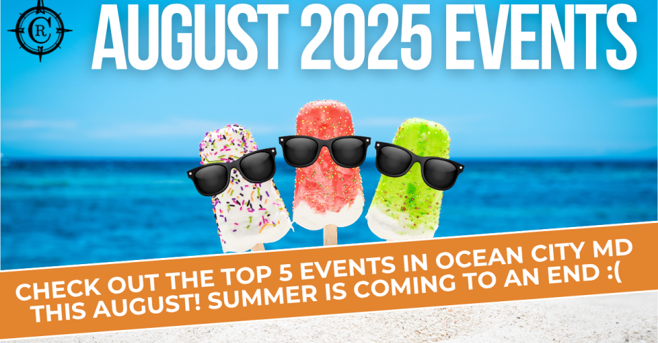 Ocean City MD: Top August 2025 Events & Activities