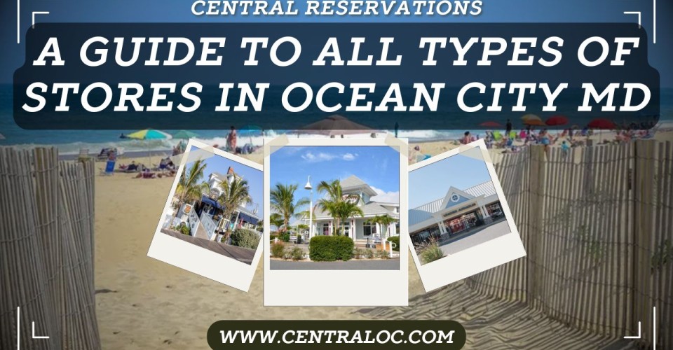 Ocean City MD: Top Stores & Shopping Guide | Visit OC