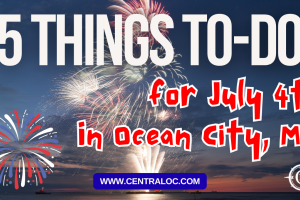 Top 5 Things to Do in Ocean City, MD for July 4th 2026