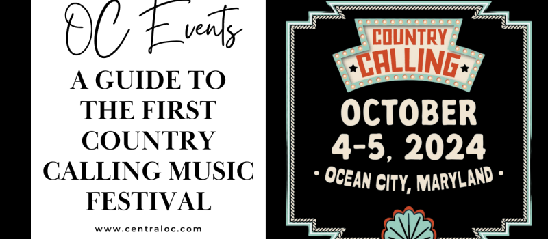 Upcoming Events in Ocean City, MD: Country Calling 2024