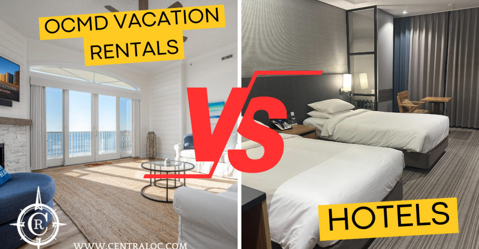 Vacation Rental vs. Hotel in Ocean City MD: Why Families Choose Rentals