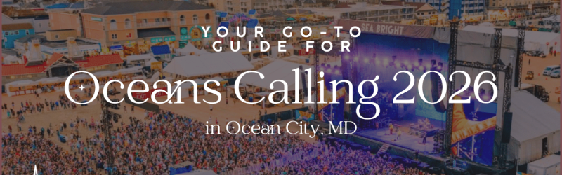 Oceans Calling 2026 in Ocean City, MD: Dates, Lineup, Parking, and Where to Stay