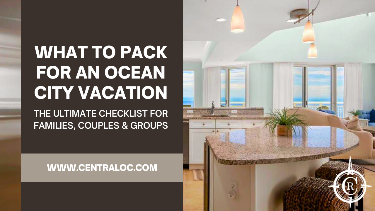 what to pack for an ocmd vacation